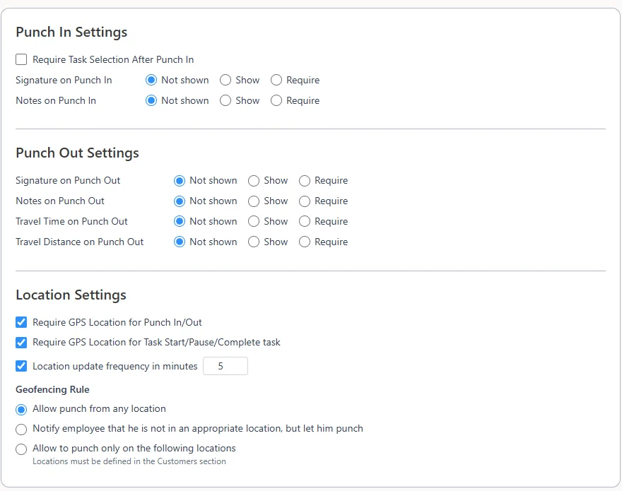 Mobile app clocking settings: punch in and punch out options, Require GPS Location for Punch In/Out and for tasks, location update frequency in minutes and the geofencing rule