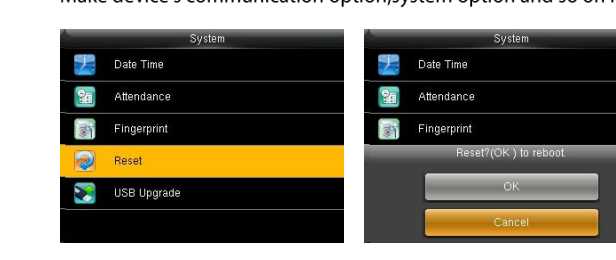 System - Reset - confirm with OK or Cancel
